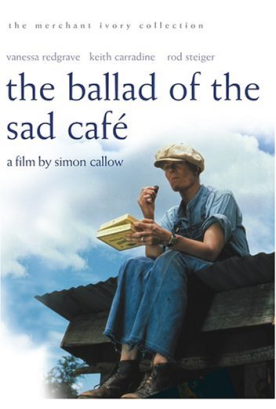 The Ballad of the Sad Café